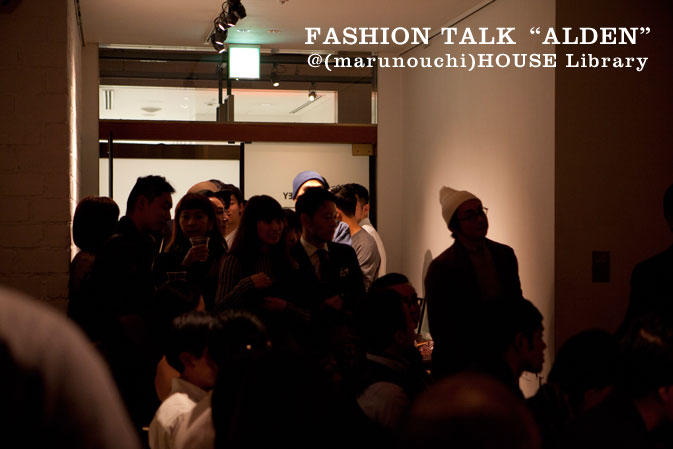 FASHION TALK “ALDEN”＠(marunouchi)HOUSE Library