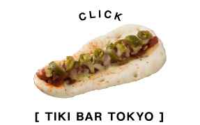 CLICK [ TIKI BAR TOKYO ]