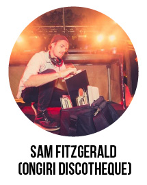 Sam Fitzgerald (ONGIRI DISCOTHEQUE)