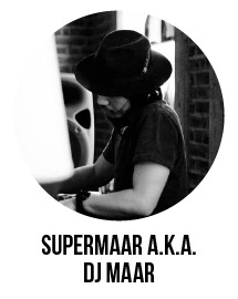 Supermaar a.k.a. DJ MAAR