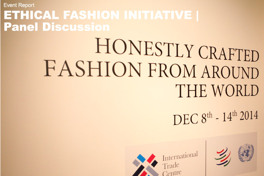 ETHICAL FASHION INITIATIVE | Panel Discussion